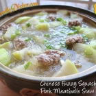Chinese Fuzzy Squash and Pork Meatballs Stew