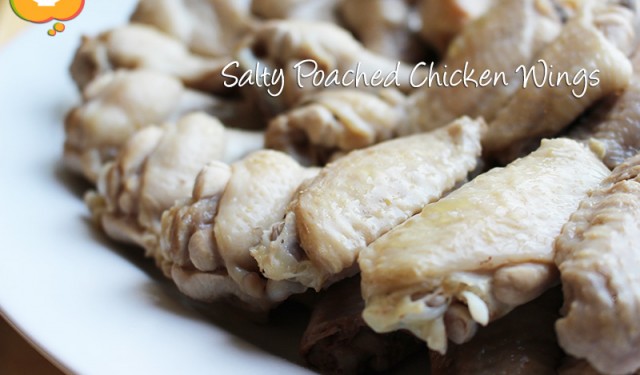 Salty Poached Chicken Wings